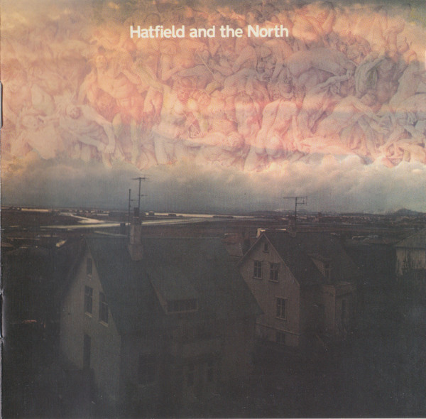 Hatfield And The North